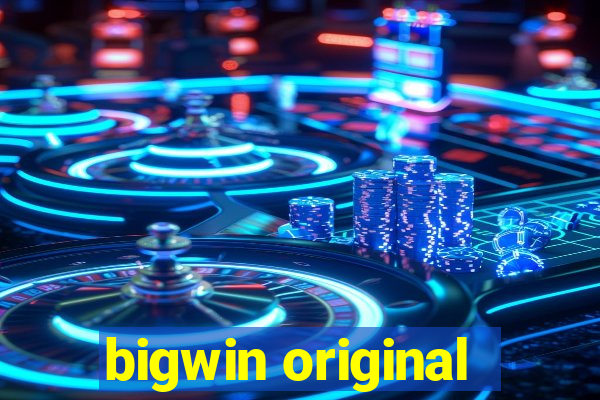 bigwin original